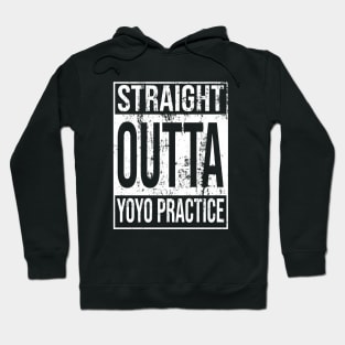 Straight Outta Yoyo Practice Hoodie